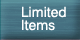 Limited Items
